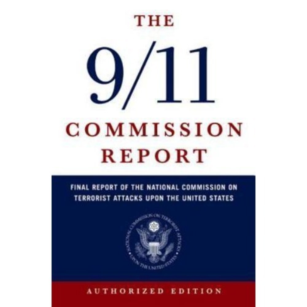 The 9/11 Commission Report: Final Report of the National Commission on...
